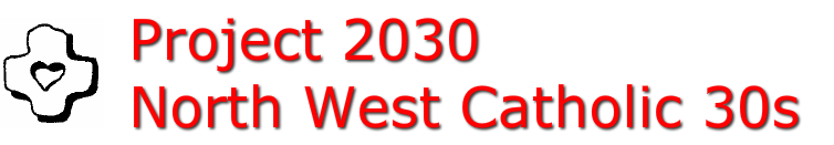 Project 2030 North West Catholic 30s
